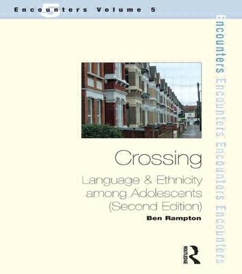 Crossing: Language and Ethnicity Among Adolescents (ENCOUNTERS