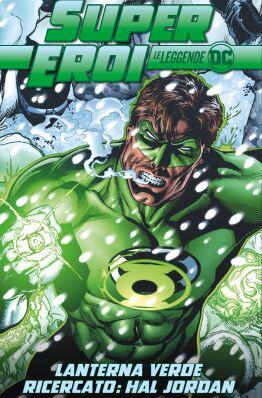 SuperEroi - Le Leggende DC #48: Lanterna Verde: Ricercato Hal Jordan