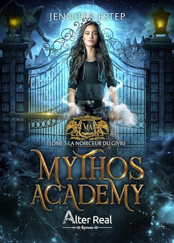 La noirceur du givre: Mythos Academy, T3