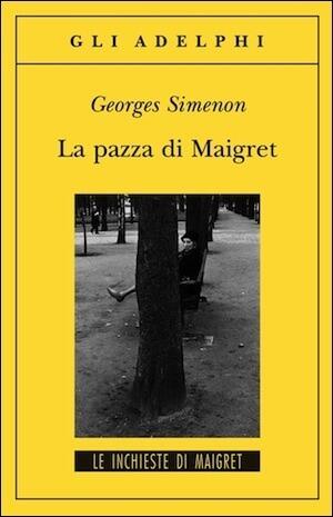 La pazza di Maigret