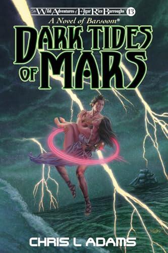 Dark Tides of Mars: A Novel of Barsoom