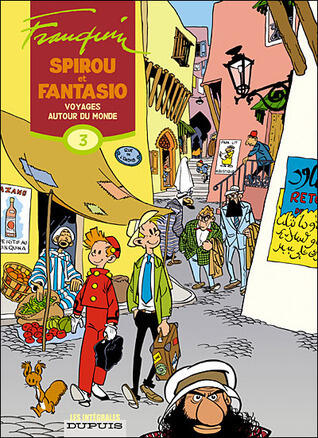 Spirou et Fantasio, Intégrale 3. Voyages autour du monde - 1952-1954