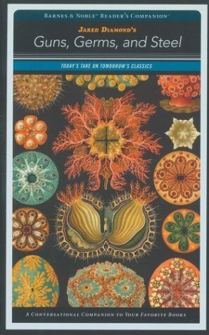 Guns, Germs, and Steel (Barnes & Noble Reader's Companion) Paperback - May 23, 2003