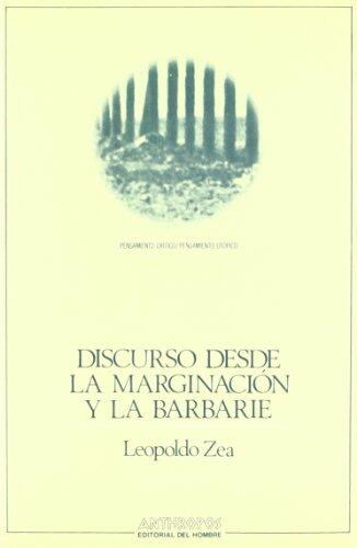 Discurso Desde La Marginación Y La Barbarie