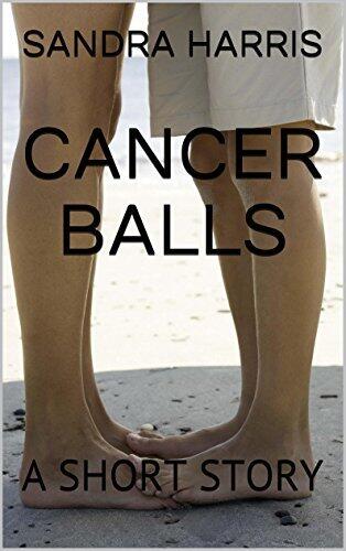 CANCER BALLS: A SHORT STORY