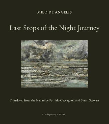 Last Stops of the Night Journey