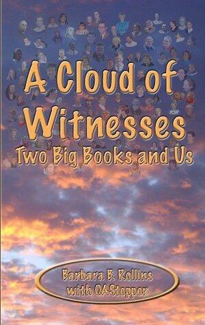 A Cloud of Witnesses - Two Big Books and Us