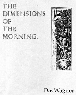 The Dimensions of the Morning
