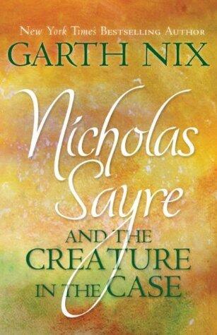 Nicholas Sayre and the Creature in the Case