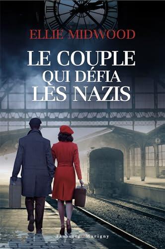Le Couple Qui Défie Les Nazis