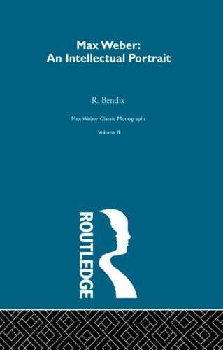 Max Weber: Intellect Portrait (Volume 2)