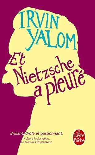 Et Nietzsche a pleuré (Le Livre De Poche)
