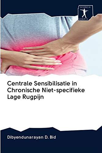 Centrale Sensibilisatie in Chronische Niet-Specifieke Lage Rugpijn
