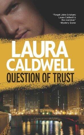 Question of Trust: A Gripping Legal Suspense Novel Where Romance Meets Deadly Danger