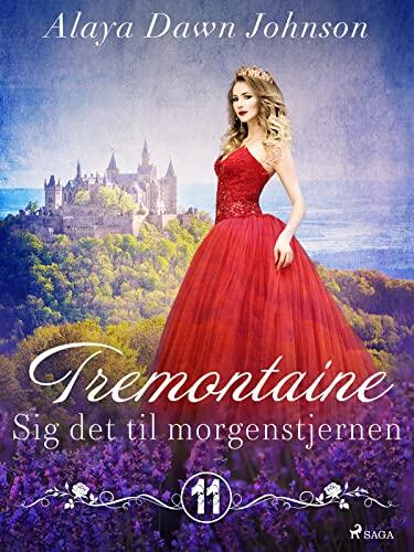 Tremontaine 11: Sig det til morgenstjernen