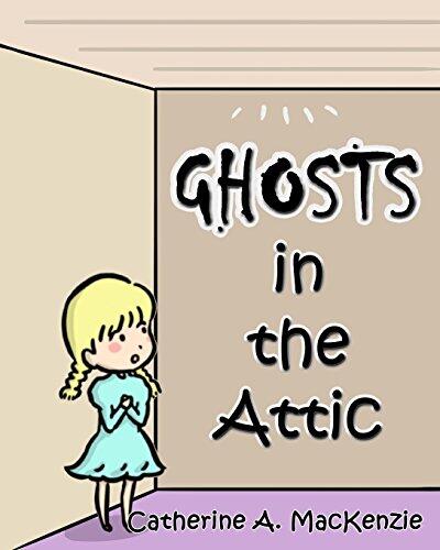 Ghosts in the Attic