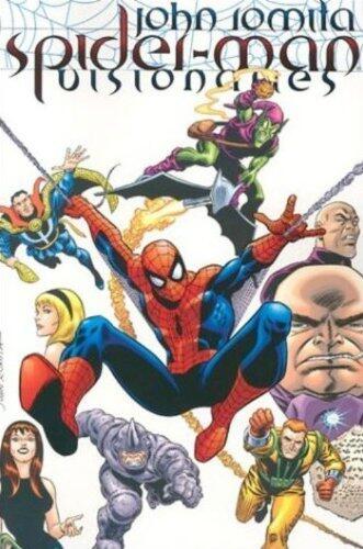 Spider-Man: Visionaries (Marvel Visionaries) by John Romita
