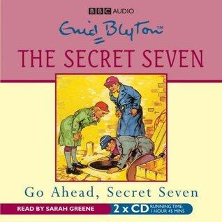 Go Ahead, Secret Seven