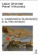 Il Casanova slovacco e altro kitsch