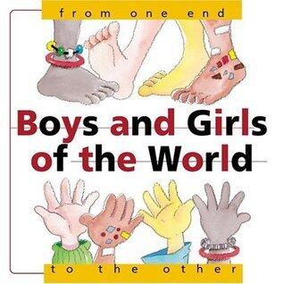 Boys and Girls of the World: From One End to the Other