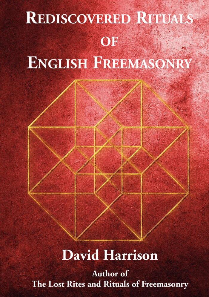 Rediscovered Rituals of English Freemasonry
