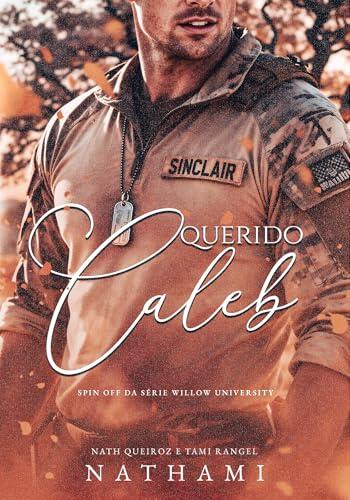 Querido Caleb (Willow University)