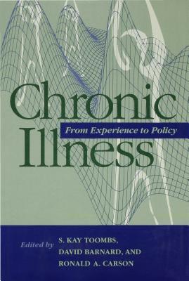 Chronic Illness: From Experience to Policy