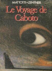 Le voyage de Caboto