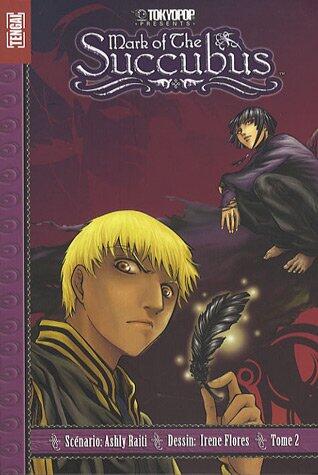 Mark of the Succubus, Tome 2 :