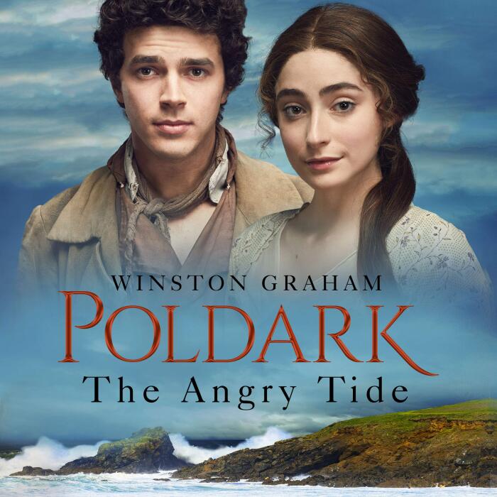 The Angry Tide: A Novel of Cornwall 1798-1799: Poldark, Book 7