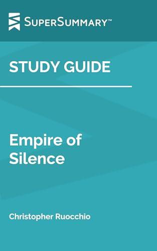 Study Guide: Empire of Silence
