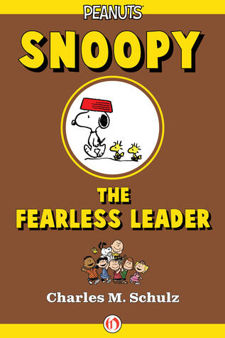 Snoopy the Fearless Leader