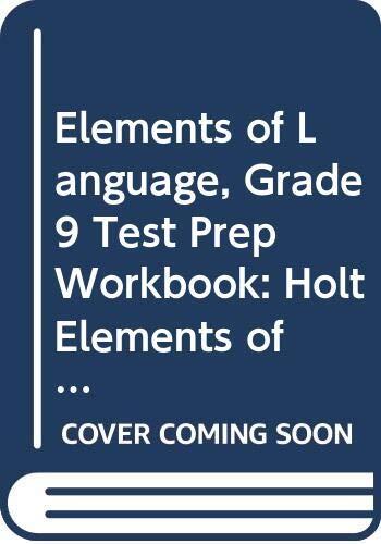Elements of Language, Grade 9 Test Prep Workbook: Holt Elements of Language Mississippi