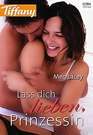 Lass dich Lieben, Prinzessin
