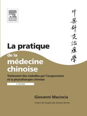 La Pratique de la M�decine Chinoise
