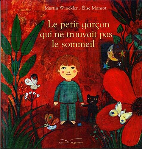 Le Petit Garcon Qui Ne Trouvait Pas Le Sommeil