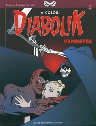 Diabolik a Colori n. 2: Vendetta
