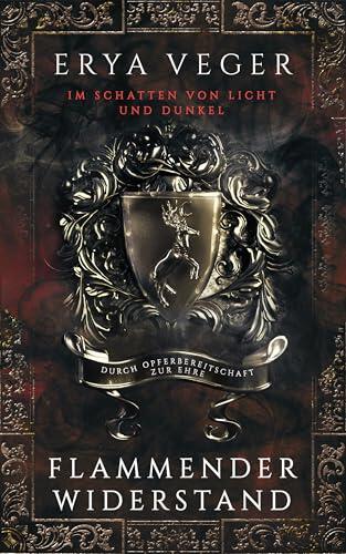 Im Schatten von Licht und Dunkel: Flammender Widerstand
