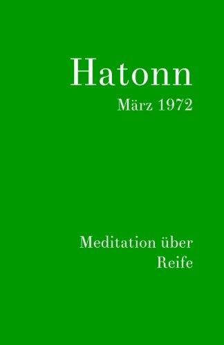 Hatonn März 1972: Meditation Über Reife (Gesamtarchiv Bündniskontakt)
