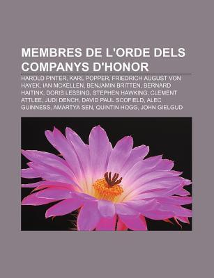 Membres de L'Orde Dels Companys D'Honor: Harold Pinter, Karl Popper, Friedrich August Von Hayek, Ian McKellen, Benjamin Britten
