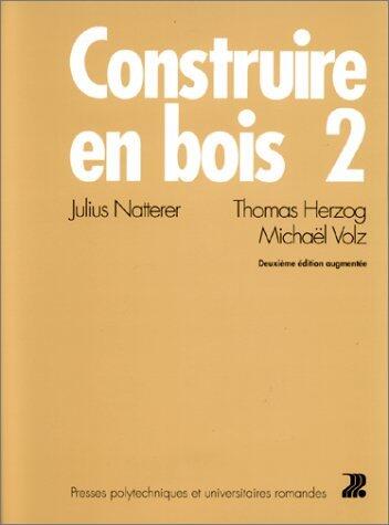 Construire en bois 2