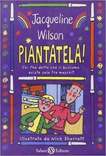 Piantatela!: Chi l'ha detto che il bullismo esiste solo tra maschi?
