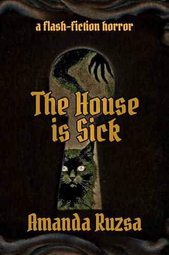 The House is Sick