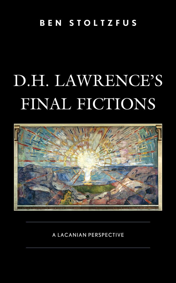 D. H. Lawrence's Final Fictions: A Lacanian Perspective
