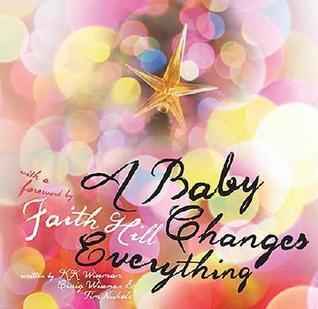 A Baby Changes Everything