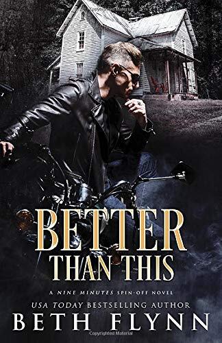 Better Than This: A Nine Minutes Spin-Off Novel