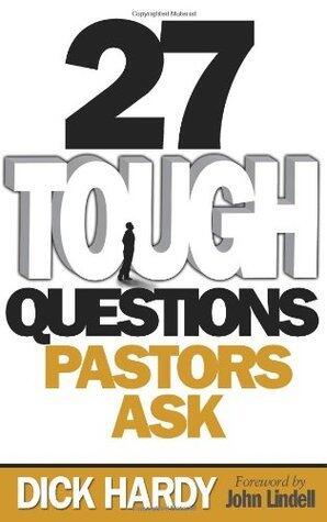 "27 Tough Questions Pastors Ask"