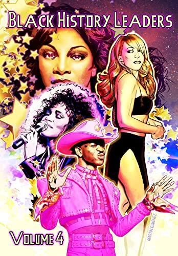 Black History Leaders: Volume 4: Mariah Carey, Donna Summer, Whitney Houston and Lil Nas X