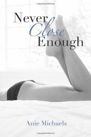 Never Close Enough
