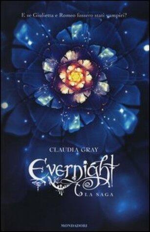 Evernight la Saga: Evernight (Stargazer, Hourglass)